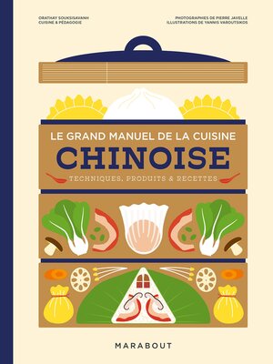 cover image of Le grand manuel de la cuisine chinoise